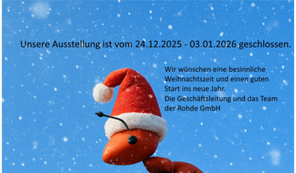 Unsere Ausstellung ist vom 24.12.2025 - 3.1.2025 geschlossen